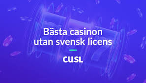 Casino Utan Svensk Licens – Hitta De Bästa Alternativen