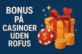 Gratis Casino Bonus Uden Indbetaling - Din Guide til Udenlandske Casinoer