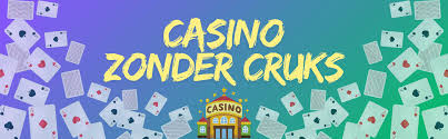 Online Casino's Zonder CRUKS Geniet van Vrijheid Bij Het Gokken
