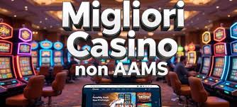 Scoprire i Casino Online Stranieri Non AAMS Vantaggi e Rischi